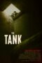 The Tank (2023) The Tank (2023)