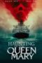 Haunting of the Queen Mary (2023) Haunting of the Queen Mary (2023)